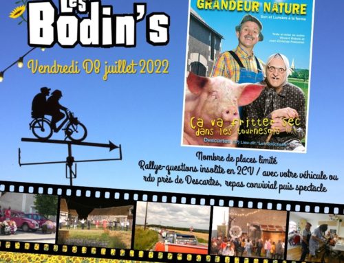 La joyeuse troupe des Bodin’s est de retour en juillet à la ferme de Descartes !